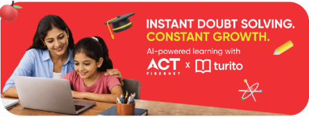 एसीटी फाइबरनेट ने ट्यूरिटो के साथ मिलकर भारतीय घरों में एआई आधारित शिक्षा पहुंचाई